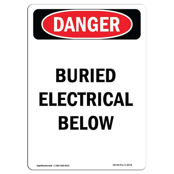 Safety Sign, OSHA Danger, 5" Height, Buried Electrical Below, Portrait, 10PK